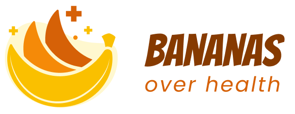 Bananas Over Health